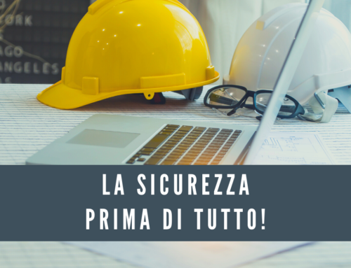 La sicurezza prima di tutto!