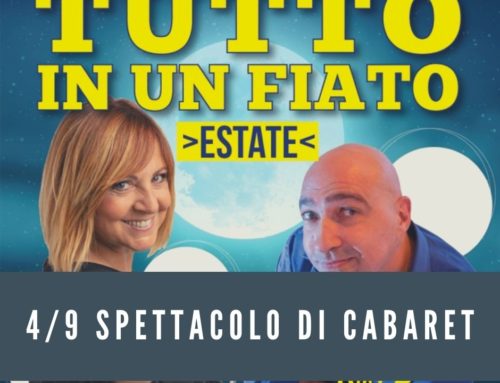 Sabato 4/9: Tutto in un fiato, spettacolo di cabaret