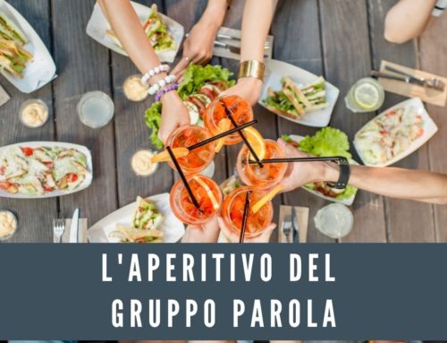 Tutti i MERCOLEDì: L’aperitivo del GRUPPO PAROLA