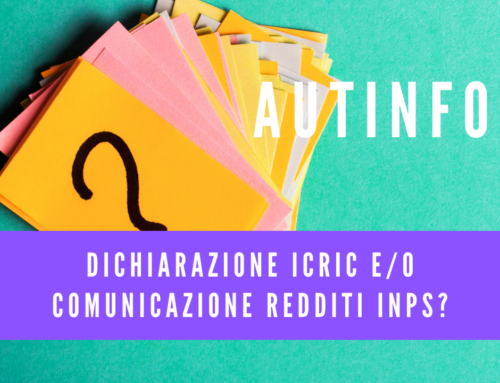 Dichiarazione ICRIC e/o Comunicazione redditi INPS