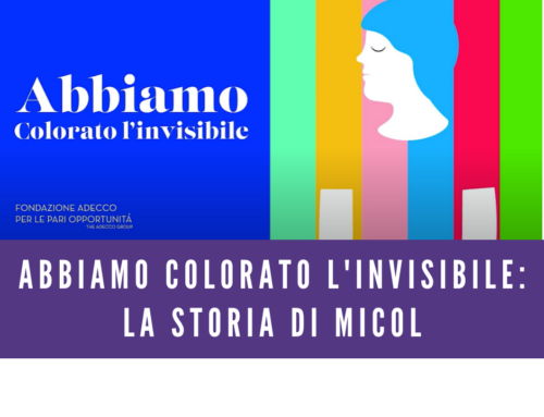 Abbiamo colorato l’invisibile: la storia di Micol