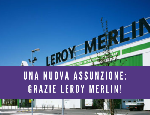 Una nuova assunzione: Grazie Leroy Merlin!