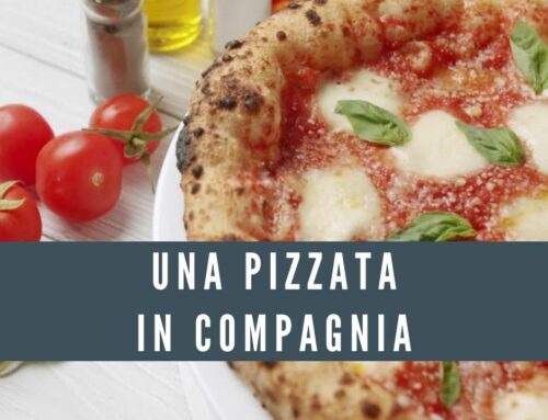 Una pizzata in compagnia: tutte le date in programma