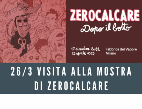 26/3 Visita alla mostra di Zerocalcare